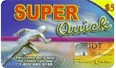 Super Quick prepaid calling card